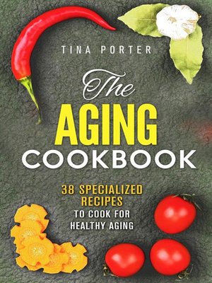 cover image of The Aging Cookbook